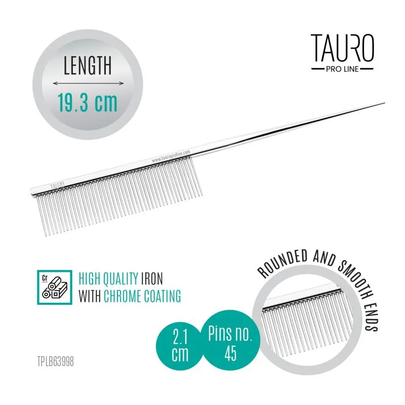 Tauro Pro Line Comb metallic, with tail